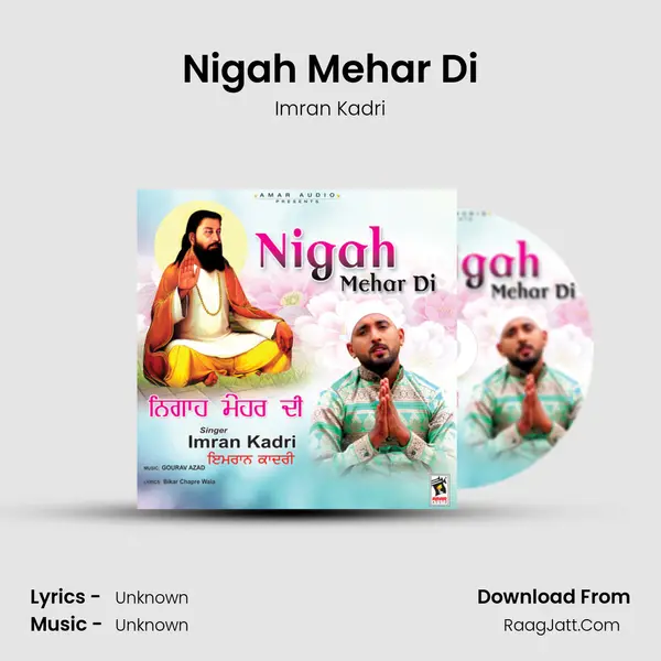 Nigah Mehar Di MP3 Song by Imran Kadri Cover