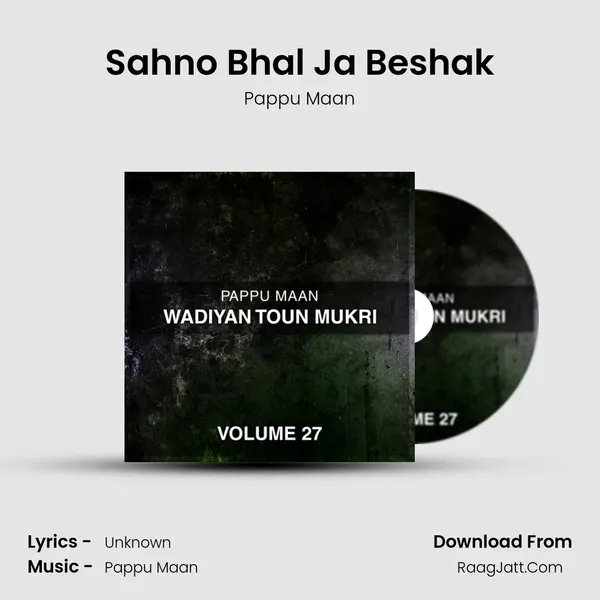Sahno Bhal Ja Beshak mp3 song