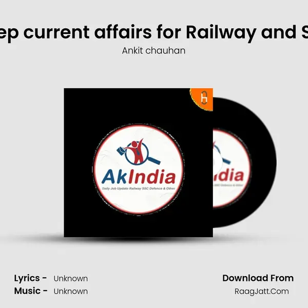 7 Sep current affairs for Railway and SSC MP3 Song by Ankit chauhan Cover