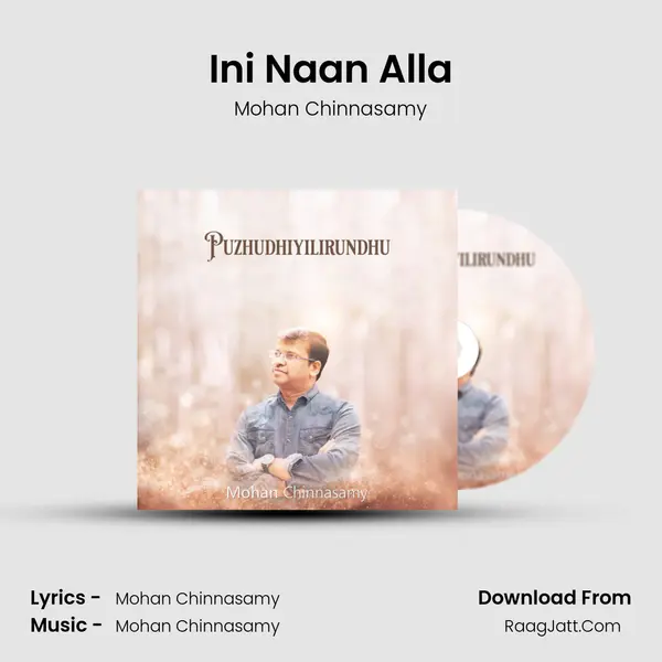 Ini Naan Alla MP3 Song by Mohan Chinnasamy Cover