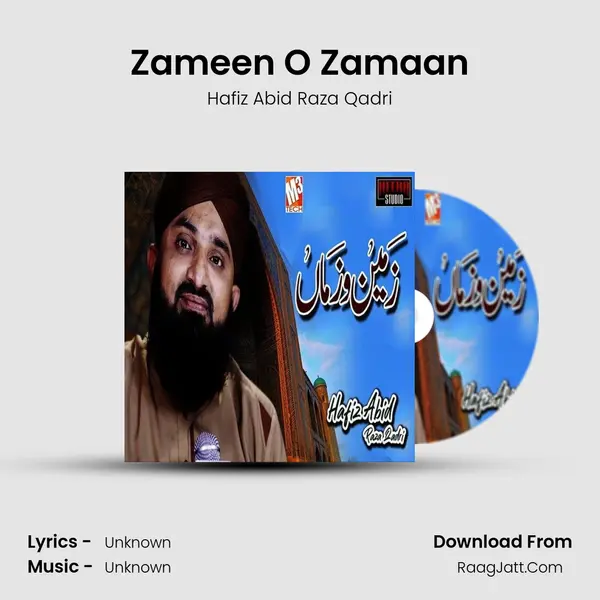 Zameen O Zamaan MP3 Song by Hafiz Abid Raza Qadri Cover