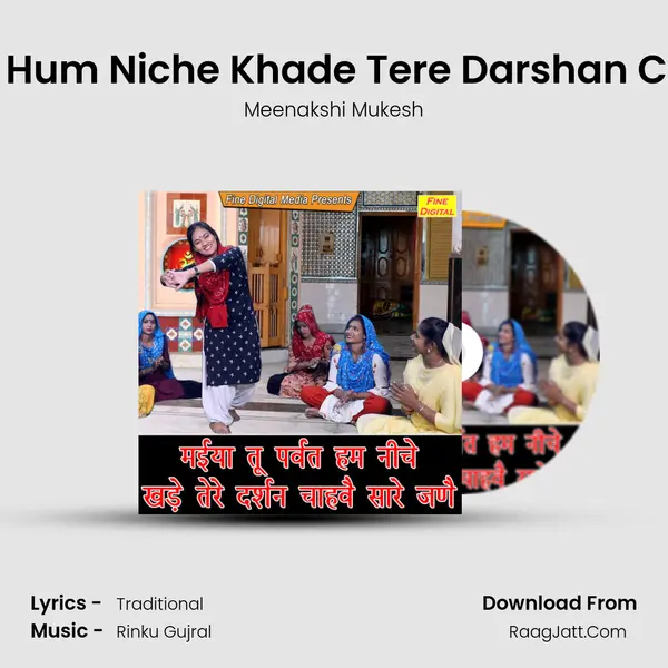 Maiya Tu Parwat Hum Niche Khade Tere Darshan Chahve Sare Jane - Meenakshi Mukesh