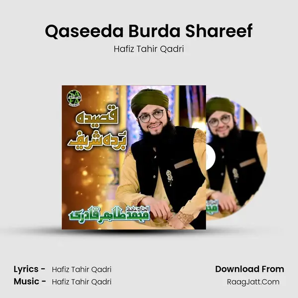 Qaseeda Burda Shareef MP3 Song by Hafiz Tahir Qadri Cover