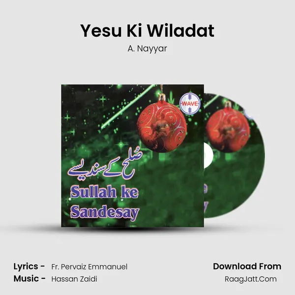Yesu Ki Wiladat MP3 Song by A. Nayyar Cover