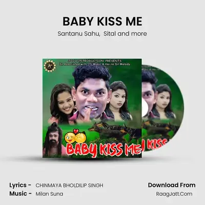 BABY KISS ME MP3 Song by Santanu Sahu Cover