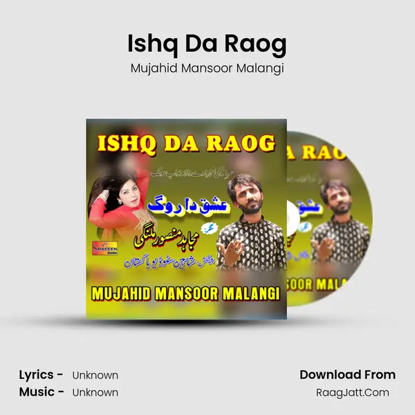 Ishq Da Raog MP3 Song by Mujahid Mansoor Malangi Cover