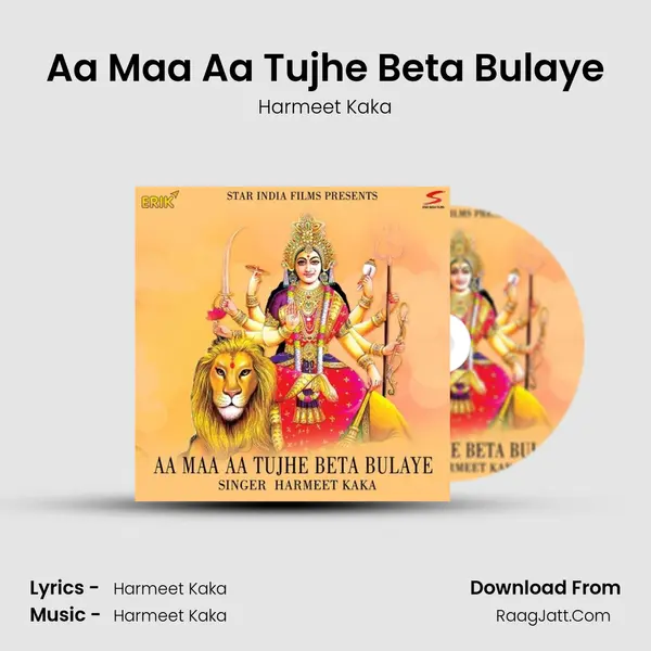 Aa Maa Aa Tujhe Beta Bulaye - Harmeet Kaka