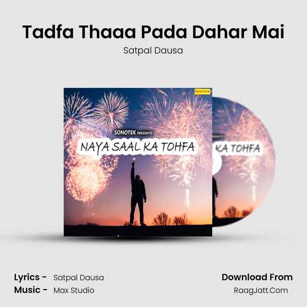 Tadfa Thaaa Pada Dahar Mai MP3 Song by Satpal Dausa Cover