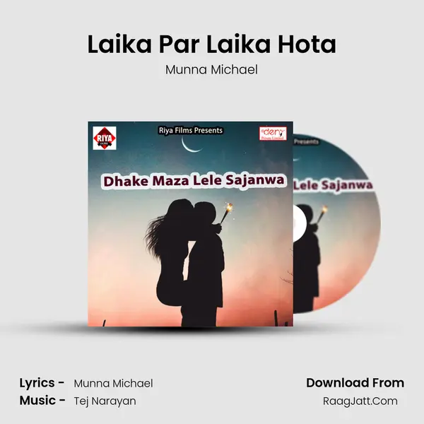 Laika Par Laika Hota MP3 Song by Munna Michael Cover