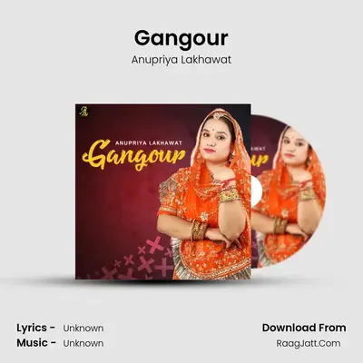Gangour MP3 Song by Anupriya Lakhawat Cover
