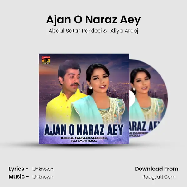Ajan O Naraz Aey MP3 Song by Abdul Satar Pardesi Cover
