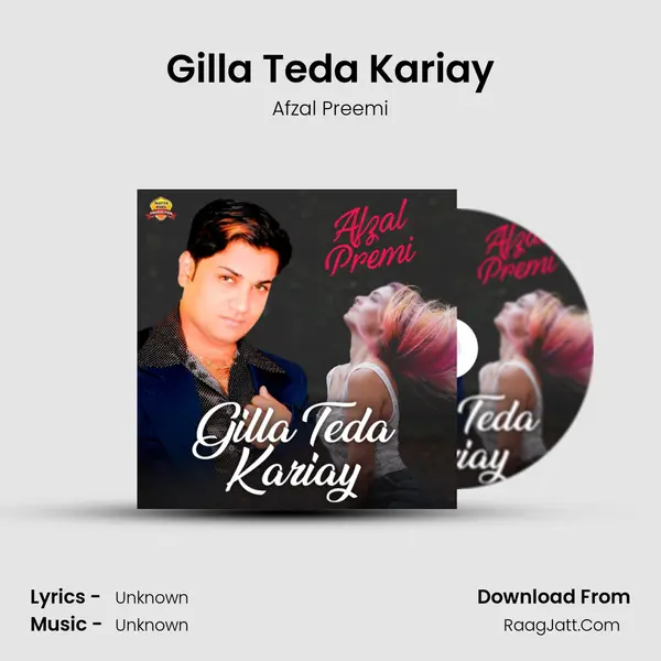 Gilla Teda Kariay MP3 Song by Afzal Preemi Cover