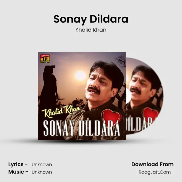 Sonay Dildara - Single - Khalid Khan