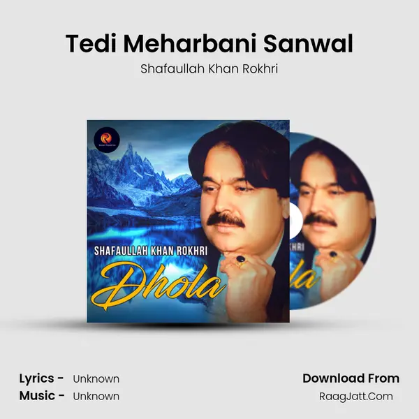 Tedi Meharbani Sanwal MP3 Song by Shafaullah Khan Rokhri Cover