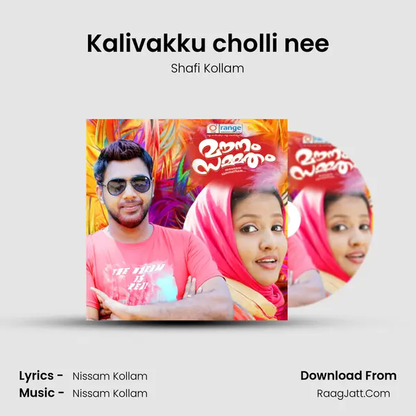 Kalivakku cholli nee MP3 Song by Shafi Kollam Cover
