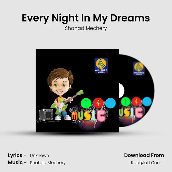 Every Night In My Dreams MP3 Song by Shahad Mechery Cover
