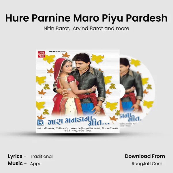Hure Parnine Maro Piyu Pardesh mp3 song