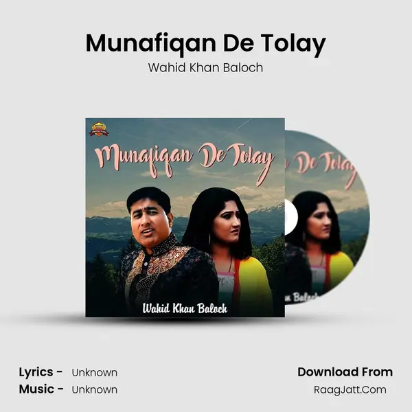Munafiqan De Tolay - Single - Wahid Khan Baloch