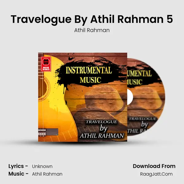 Travelogue By Athil Rahman 5 MP3 Song by Athil Rahman Cover