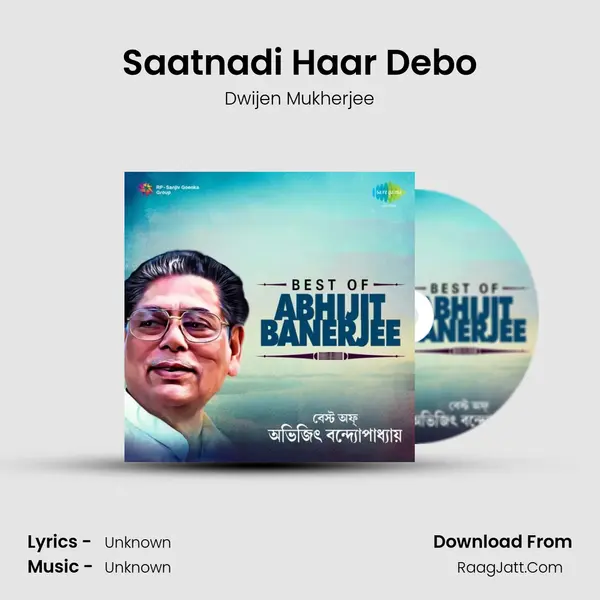 Saatnadi Haar Debo Cover