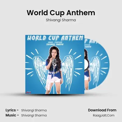 World Cup Anthem MP3 Song by Shivangi Sharma Cover