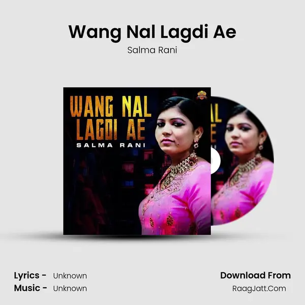 Wang Nal Lagdi Ae MP3 Song by Salma Rani Cover