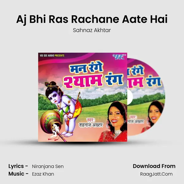 Aj Bhi Ras Rachane Aate Hai MP3 Song by Sahnaz Akhtar Cover