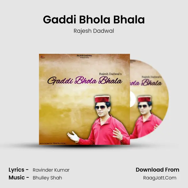 Gaddi Bhola Bhala MP3 Song by Rajesh Dadwal Cover