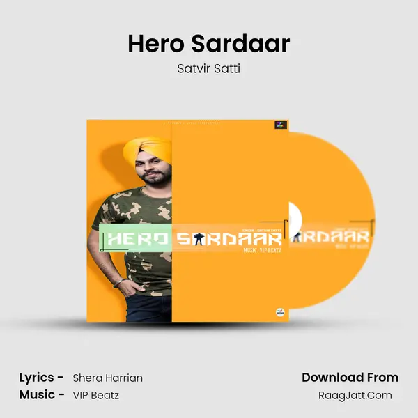 Hero Sardaar MP3 Song by Satvir Satti Cover
