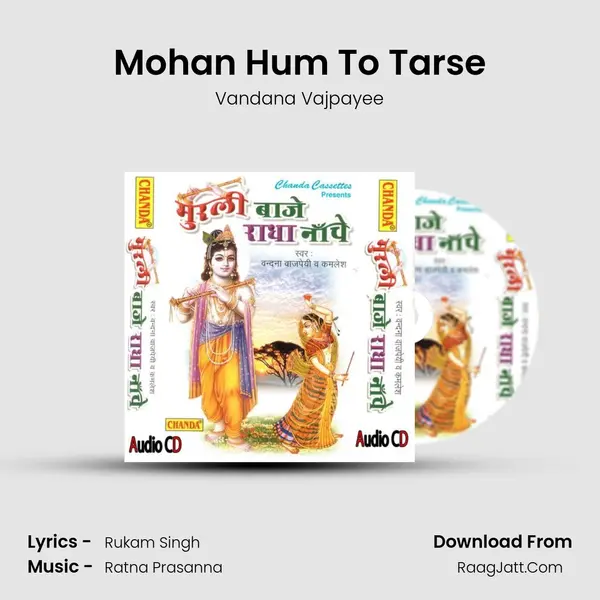 Mohan Hum To Tarse MP3 Song by Vandana Vajpayee Cover