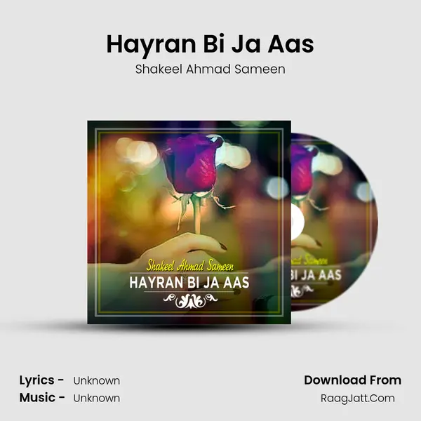 Hayran Bi Ja Aas - Single - Shakeel Ahmad Sameen