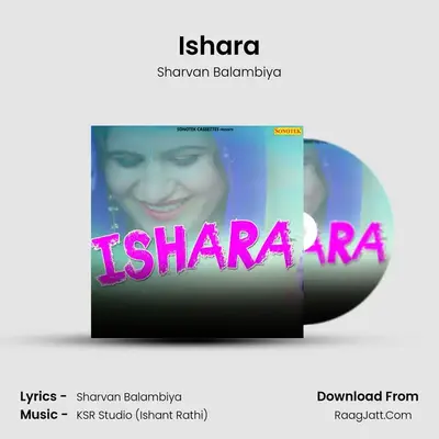Ishara MP3 Song by Sharvan Balambiya Cover