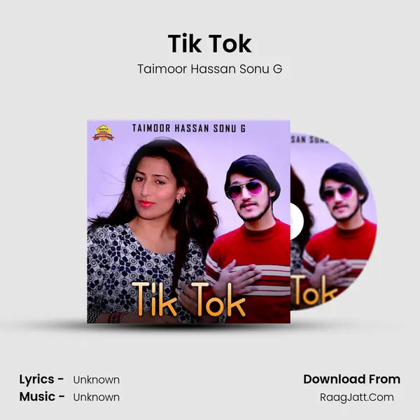 Tik Tok - Single - Taimoor Hassan Sonu G