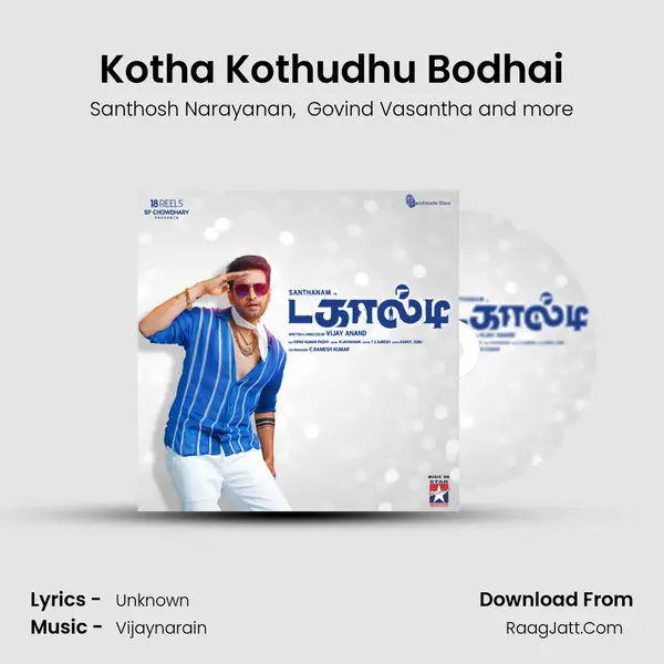 Kotha Kothudhu Bodhai MP3 Song by Santhosh Narayanan Cover