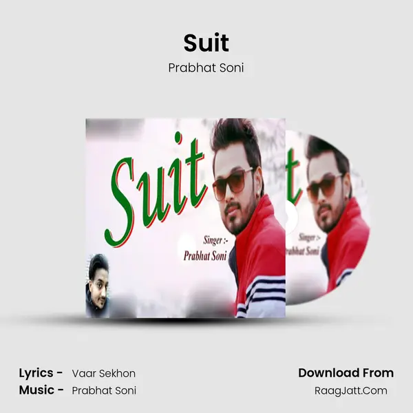 Suit MP3 Song by Prabhat Soni Cover
