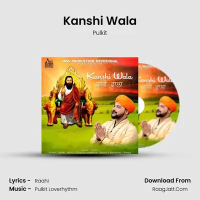 Kanshi Wala mp3 song