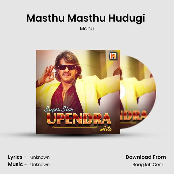 Masthu Masthu Hudugi (From "Upendra") Cover