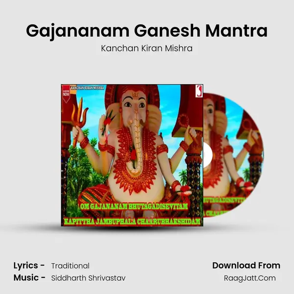Gajananam Ganesh Mantra - Kanchan Kiran Mishra