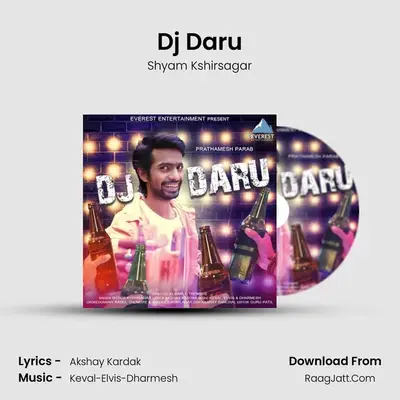 Dj Daru MP3 Song by Shyam Kshirsagar Cover