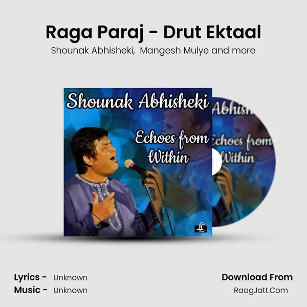Raga Paraj - Drut Ektaal mp3 song