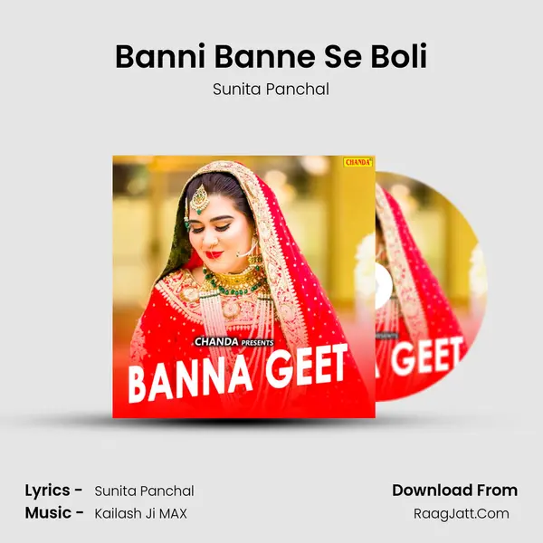 Banni Banne Se Boli MP3 Song by Sunita Panchal Cover