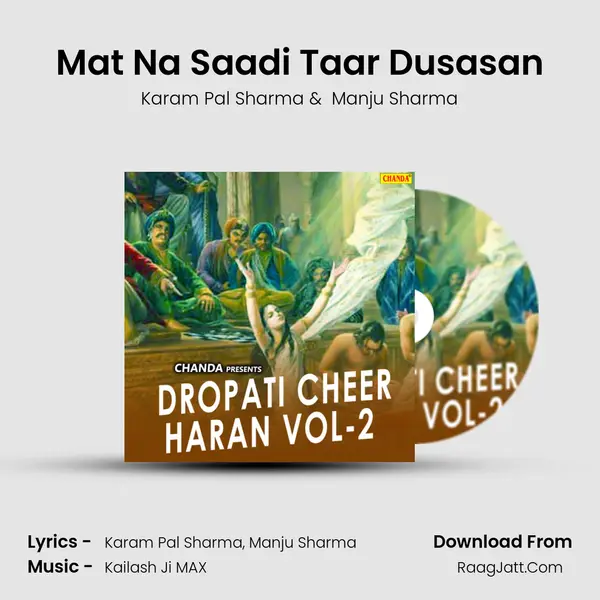 Mat Na Saadi Taar Dusasan MP3 Song by Karam Pal Sharma Cover