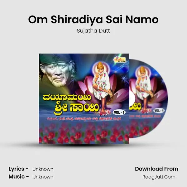 Om Shiradiya Sai Namo MP3 Song by Sujatha Dutt Cover