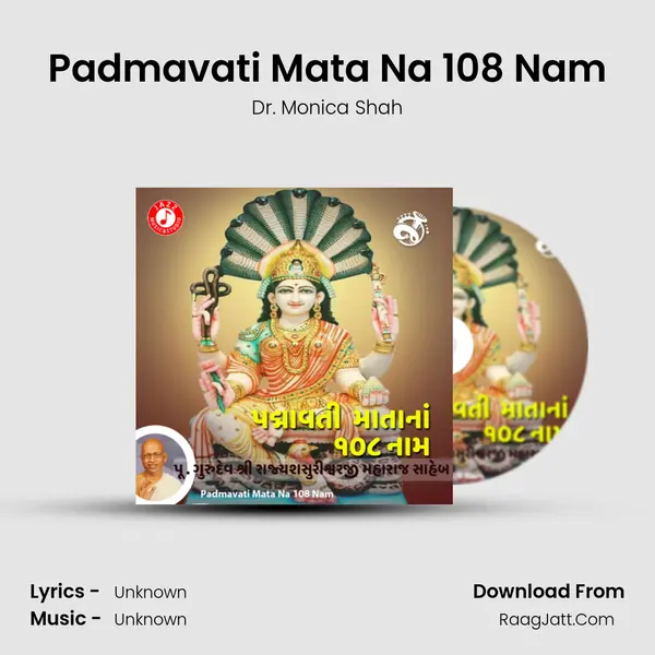 Padmavati Mata Na 108 Nam - Single - Dr. Monica Shah