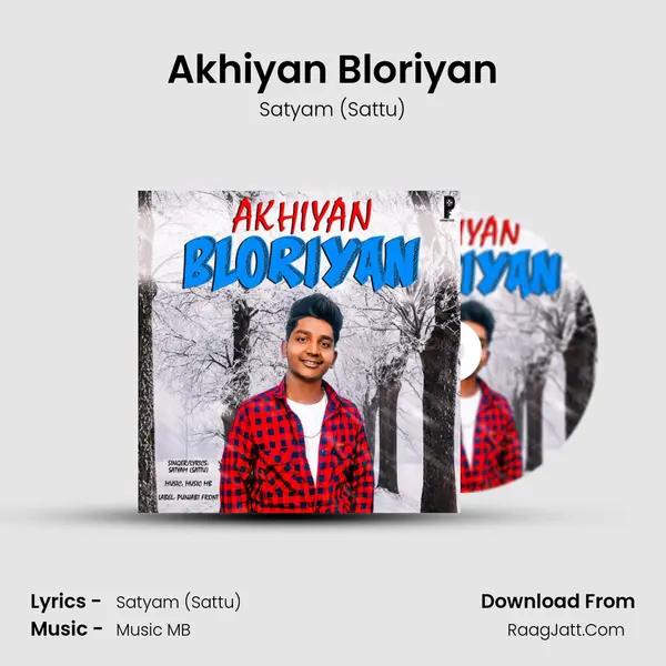 Akhiyan Bloriyan mp3 song