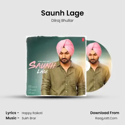 Saunh Lage MP3 Song by Dilraj Bhullar Cover