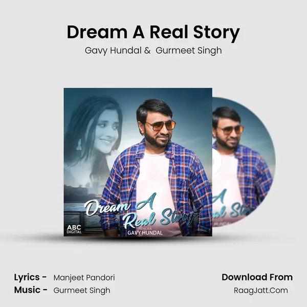 Dream A Real Story MP3 Song by Gavy Hundal Cover