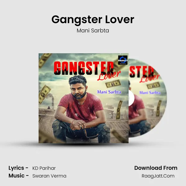 Gangster Lover MP3 Song by Mani Sarbta Cover