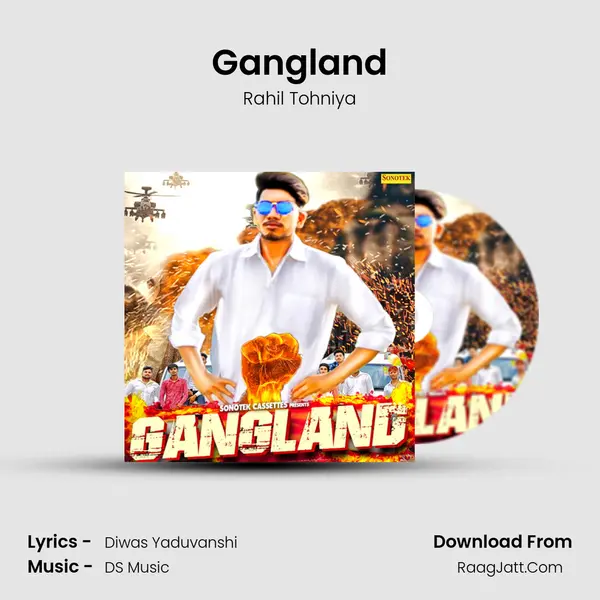 Gangland - Rahil Tohniya