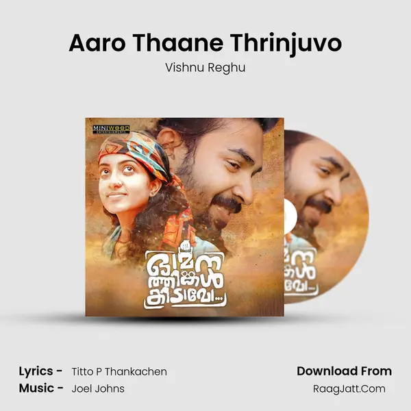 Aaro Thaane Thrinjuvo MP3 Song by Vishnu Reghu Cover